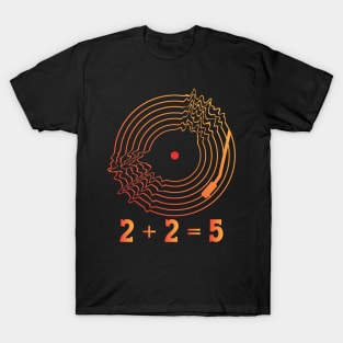 2+2 = 5(RADIOHEAD) T-Shirt